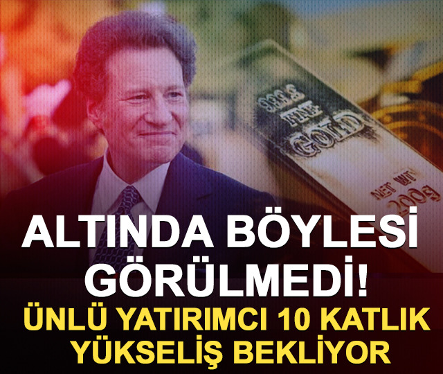 Altında b&ouml;ylesi g&ouml;r&uuml;lmedi! &Uuml;nl&uuml; yatırımcı 10 katlık y&uuml;kseliş bekliyor