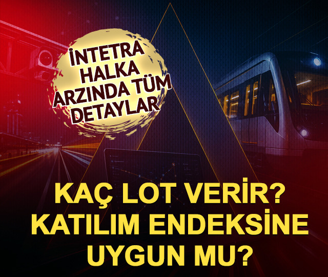 İntetra halka arzı ne zaman, ka&ccedil; lot verir? INTET fiyatı ve işlem tarihi