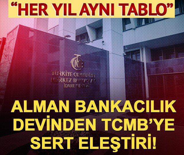 Commerzbank'tan TCMB'ye sert eleştiri! "Her yıl aynı tablo"
