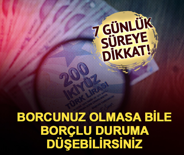 İcradan bu tebligat geldiyse dikkat! Sadece 7 g&uuml;n&uuml;n&uuml;z var