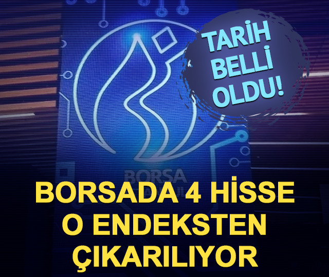 BIST Halka Arz Endeksi değişiyor! 4 hisse listeden çıkıyor