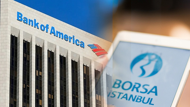 Bank of America ağustosta bu BİST hisselerine milyarlar yatırdı!