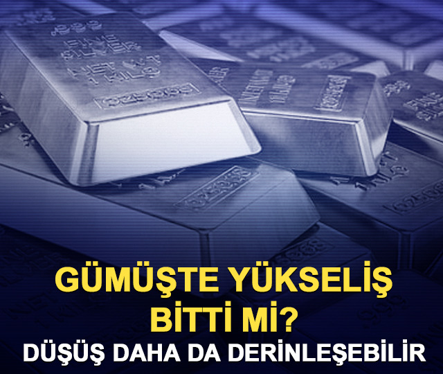 Gümüşte yükseliş bitti mi? Düşüş daha da derinleşebilir