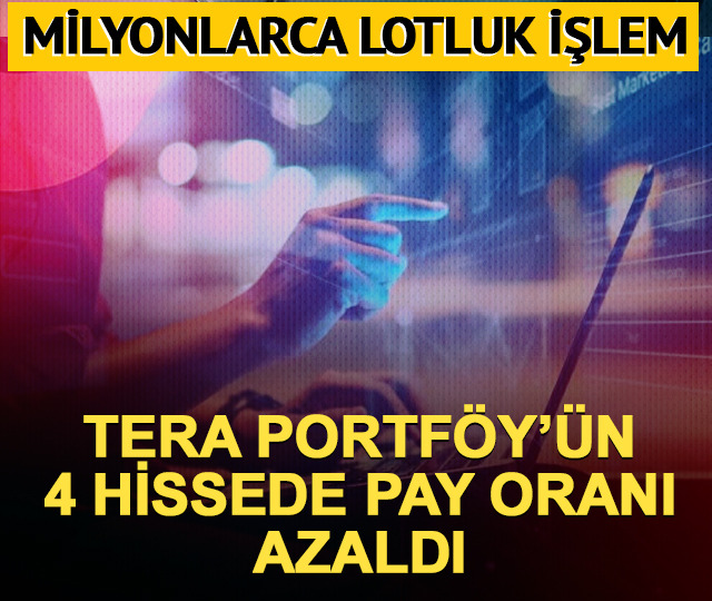 Tera Portf&ouml;y OZATD, TRHOL, SVGYO ve TMPOL'de satışa ge&ccedil;ti