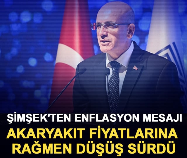 Şimşek'ten enflasyon mesajı: Akaryakıt fiyatlarına rağmen düşüş sürdü
