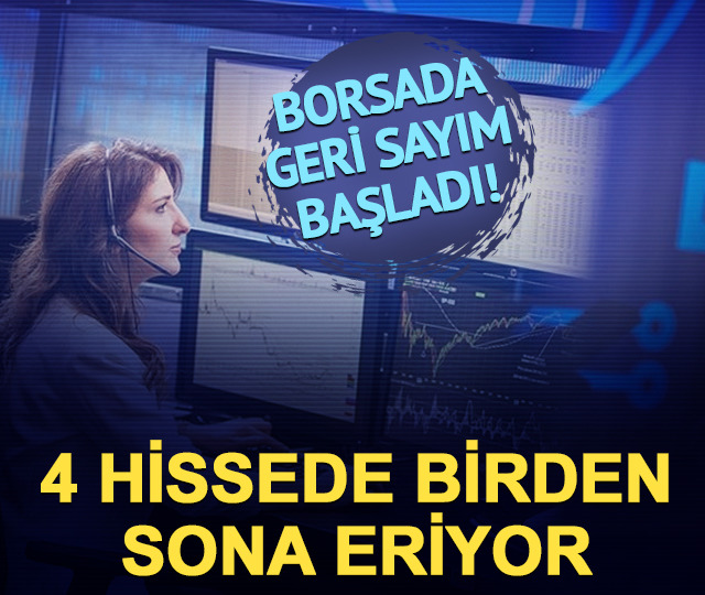 3'ü yarın başlıyor! Borsada 4 hissede yasaklar kalkıyor