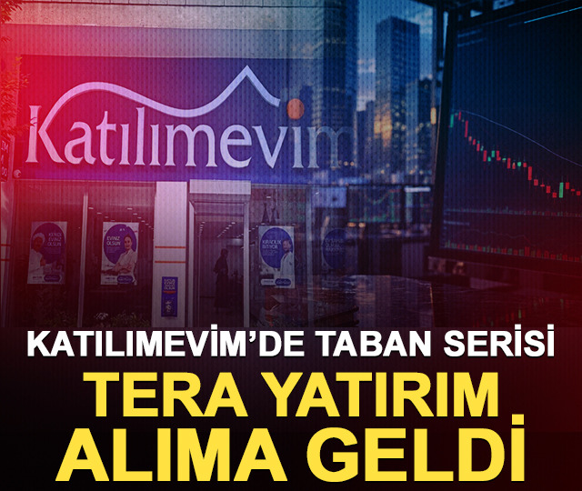 Katılımevim&rsquo;de taban serisi: Tera alıma geldi
