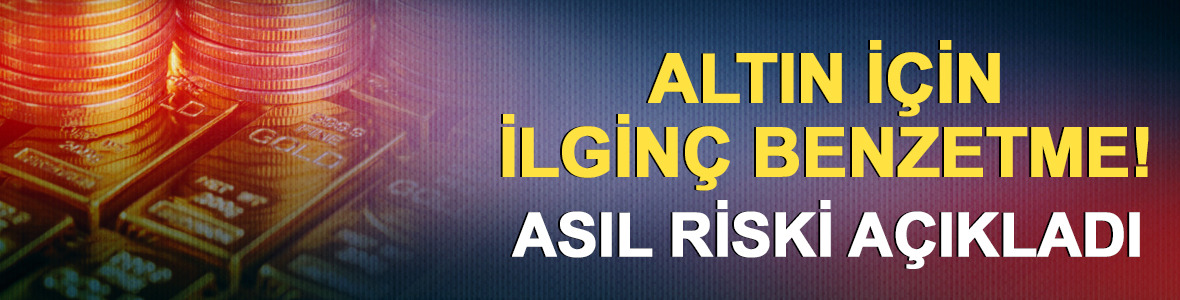 Altın i&ccedil;in ilgin&ccedil; "Kuzey Yıldızı" benzetmesi! "Asıl risk Fed değil"