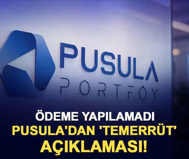 Pusula'dan 'Temerrüt' açıklaması! Bazı fonlarda ödeme yapılamadı