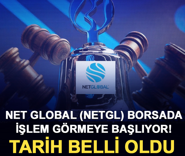 Net Global (NETGL) borsada işlem görmeye başlıyor! Tarih belli oldu