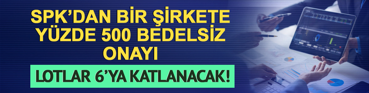 SPK'dan AKFYE'ye %500 bedelsiz onayı! Lotlar 6'ya katlanacak