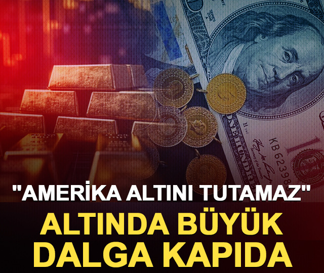 "Amerika altını tutamaz" Altında büyük dalga kapıda!