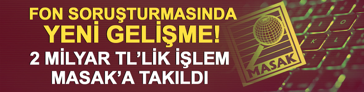 Hedef Bankası'nın 2 milyar TL'lik transferi MASAK'a takıldı!