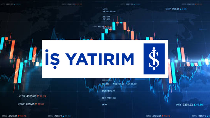İş Yatırım 200 milyon TL net alımda: Bu hisseleri topladı