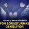 Fon soruşturmasında 11 tutuklama daha! Sayı 45'e &ccedil;ıktı