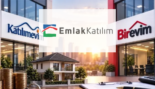 Katılımevim ve Birevim devirleri resmiyet kazandı: Emlak Katılım başvurusu tamam!