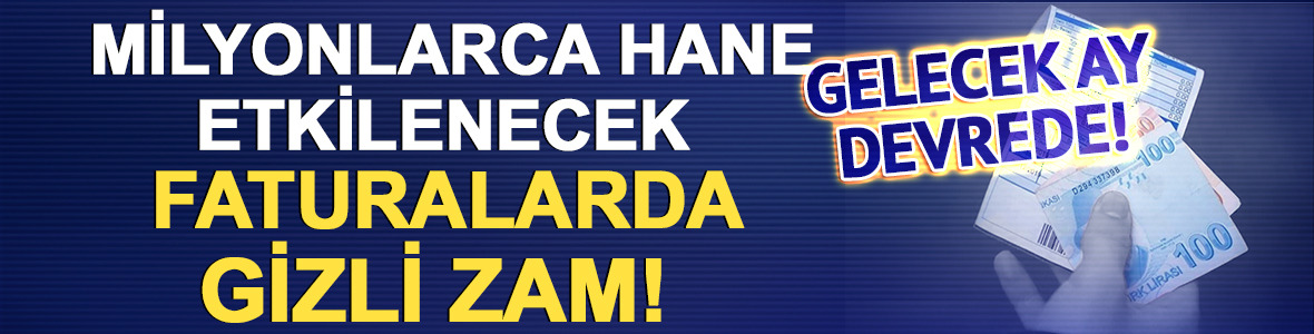 Milyonlarca hane etkilenecek! Elektrik faturalarında gizli zam