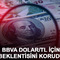 BBVA dolar/TL i&ccedil;in beklentisini korudu
