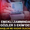 Emekli zammında g&ouml;zler 5 Ekim&rsquo;de! Maaşlar ne kadar olacak?
