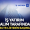 İş Yatırım alım tarafında: ISCTR listenin başında
