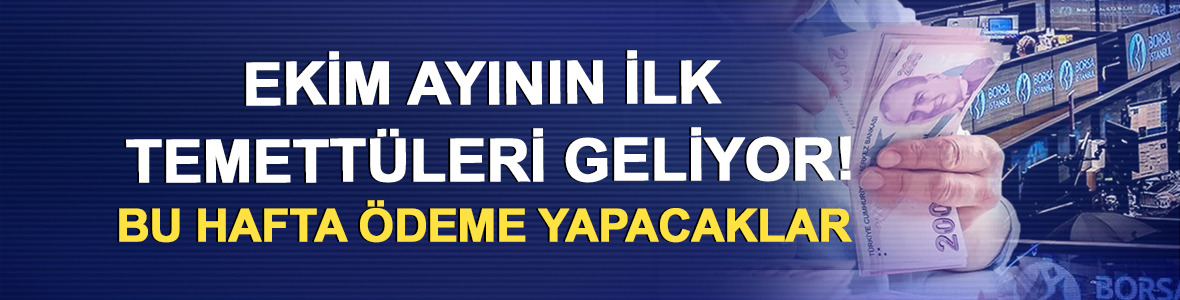 Ekim ayının ilk temett&uuml;leri geliyor! Bu hafta &ouml;deme yapacaklar