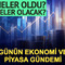 G&uuml;n&uuml;n ekonomi ve piyasa g&uuml;ndemi 6 Ekim: Neler oldu, neler olacak?