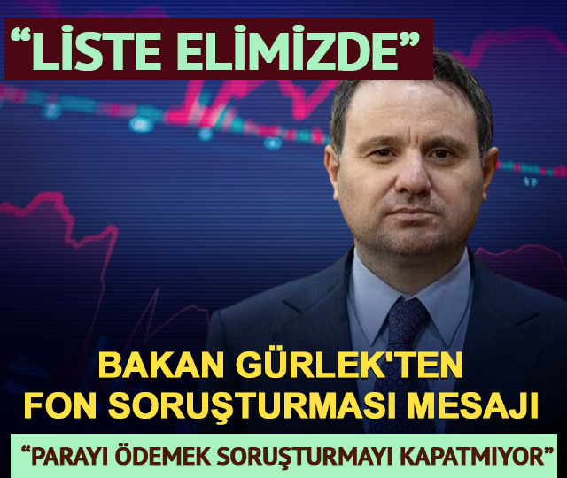 Fon soruşturmasında "etkin pişmanlık" detayı: Bakan G&uuml;rlek a&ccedil;ıkladı
