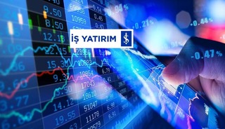 İş Yatırım’ın radarındaki hisseler belli oldu!
