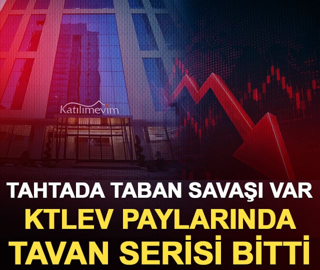 Katılımevim paylarında tavan serisi sona erdi: Tahtada taban savaşı var!