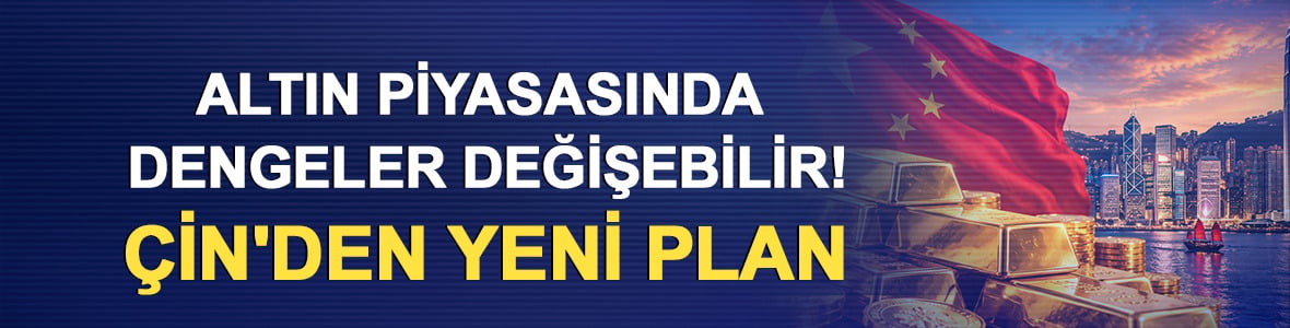 Altın piyasasında dengeler değişebilir! &Ccedil;in'den yeni plan