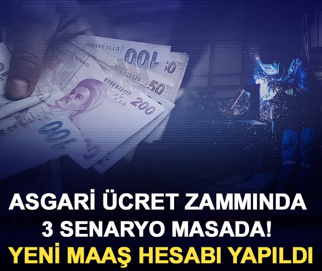 Asgari &uuml;cret zammında 3 senaryo masada! Yeni maaş hesabı yapıldı
