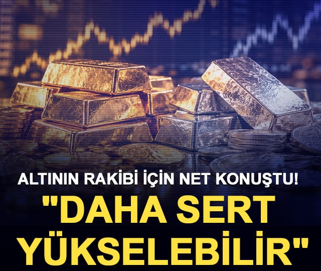 Altının rakibi için net konuştu! "Daha sert yükselebilir"