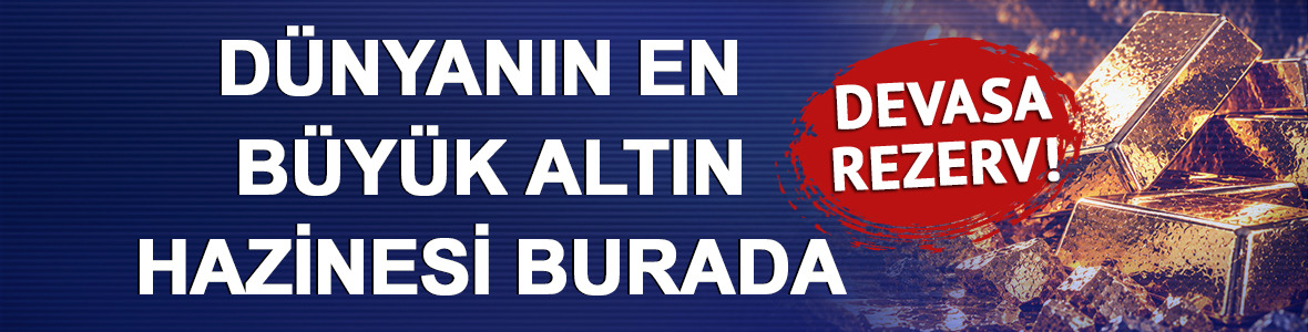 Devasa rezerv! D&uuml;nyanın en b&uuml;y&uuml;k altın hazinesi burada