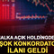 Halka a&ccedil;ık holdingden şok konkordato ilanı!