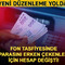 Fon tasfiyesinde parasını erken &ccedil;ekenler i&ccedil;in hesap değişti!