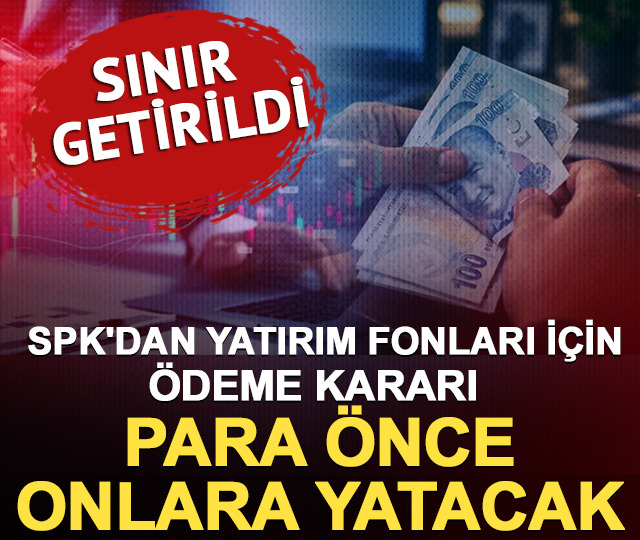 SPK&rsquo;dan ara &ouml;deme a&ccedil;ıklaması geldi: Para &ouml;nce onlara yatacak