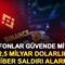 2,5 milyar dolarlık siber saldırı alarmı: Fonlar g&uuml;vende mi?