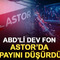ABD&rsquo;li dev fon ASTOR&rsquo;da payını d&uuml;ş&uuml;rd&uuml;